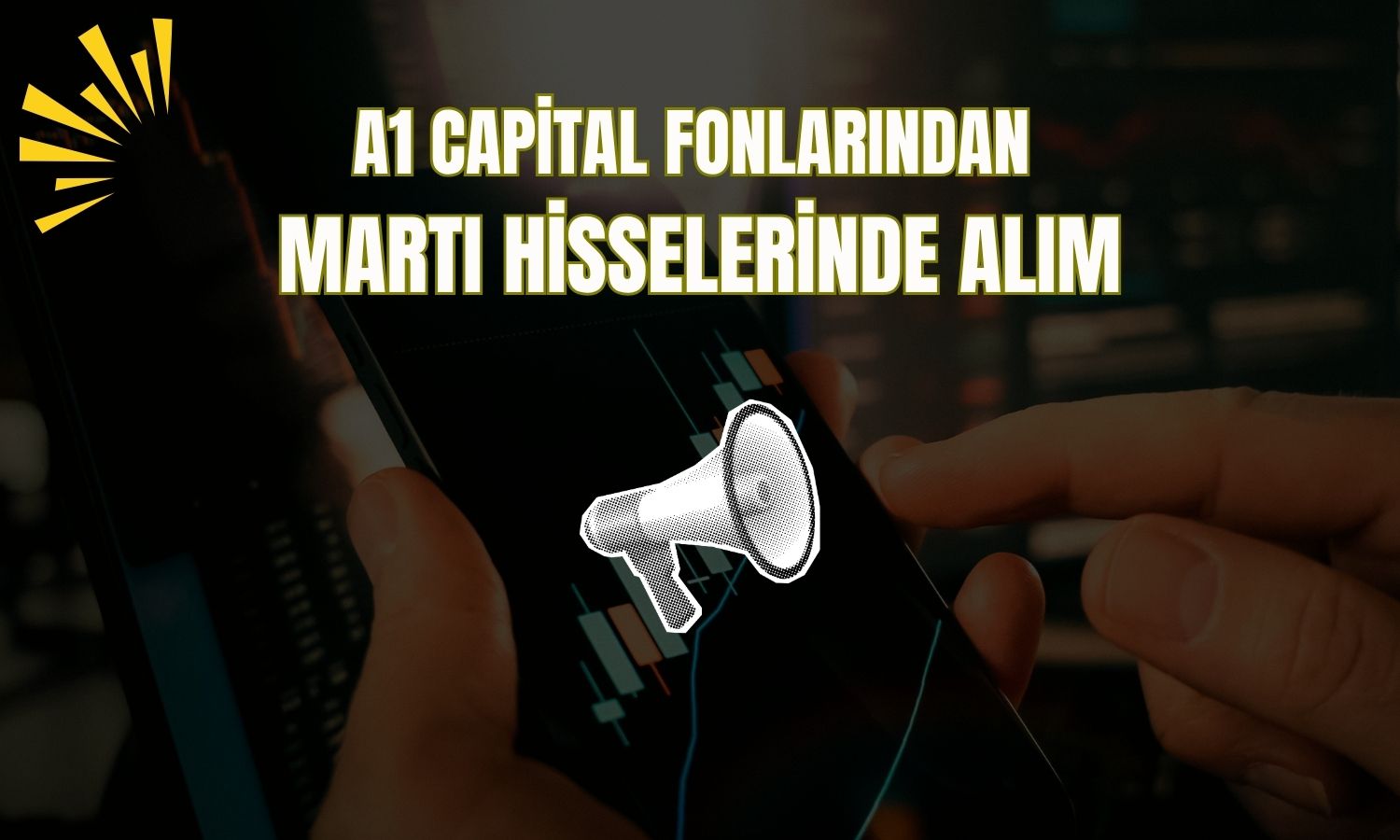 A1 Capital fonlarının MARTI payı yüzde 9,40’a yükseldi