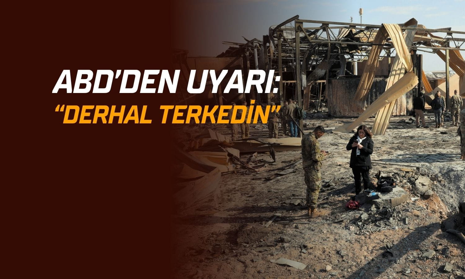ABD’den Irak uyarısı: Vatandaşlara ‘hemen ayrılın’ çağrısı