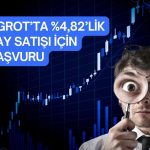 AGROT hisselerinde 115,9 milyon TL’lik toptan satış