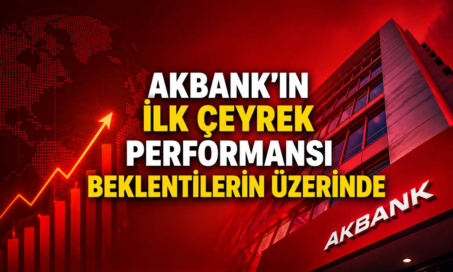 Akbank 2026’ya hızlı girdi: Kârlılıkta dikkat çeken artış