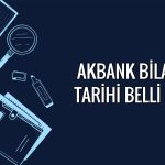 Akbank (AKBNK) 1Ç26 bilanço tarihi belli oldu
