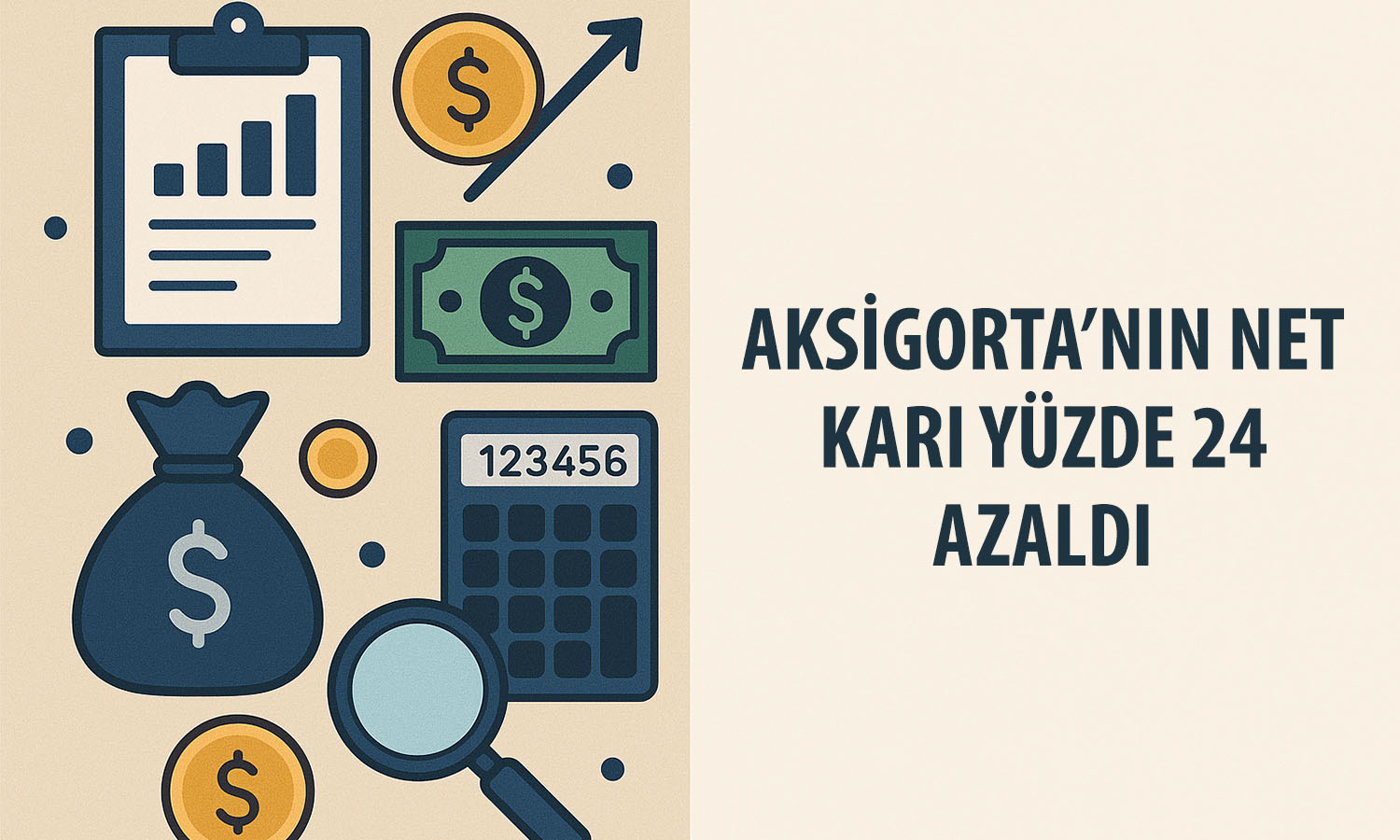 Aksigorta 1Ç26 bilanço: Prim üretimi artarken net kar geriledi