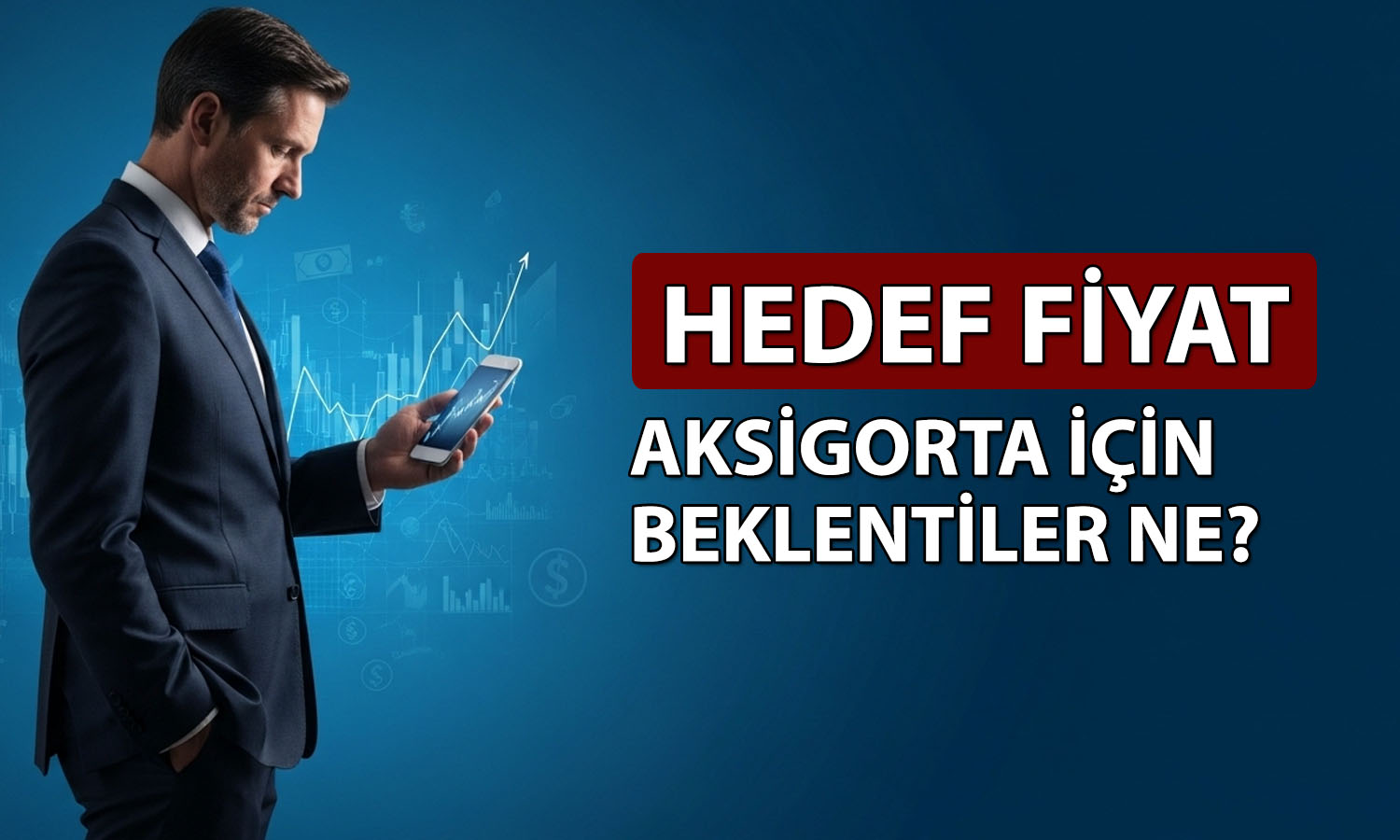 Aksigorta için 1Ç26 bilançosu sonrası 5 farklı hedef fiyat