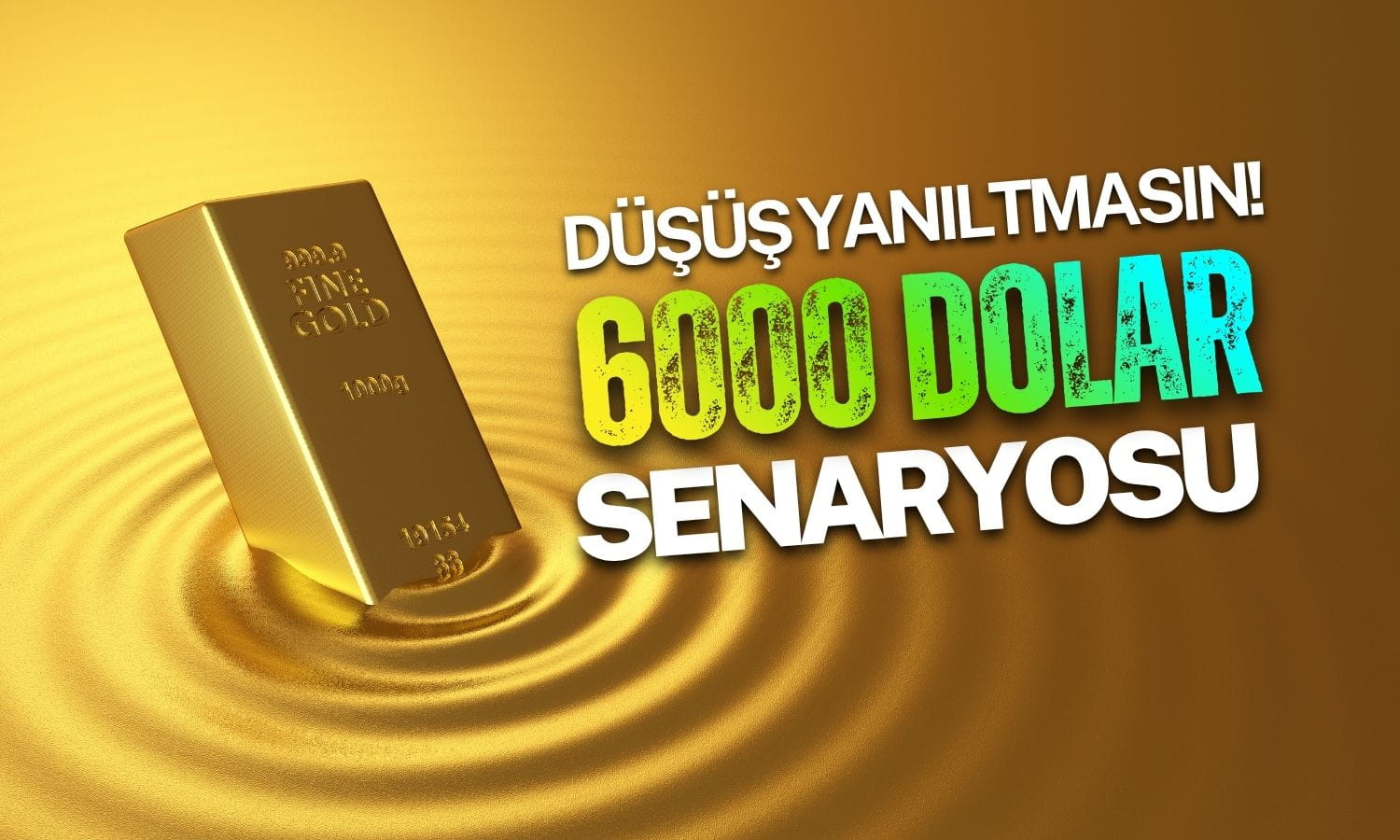 Altın doların yerini alabilir: 6000 dolar senaryosu gündemde