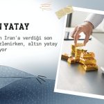 Altın fiyatları “Trump’ın son tarihi” öncesinde yatay seyrediyor