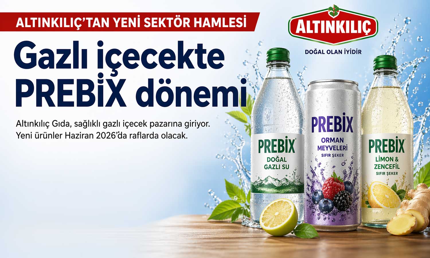 Altınkılıç’tan yeni sektör hamlesi: Gazlı içecekte PREBİX dönemi
