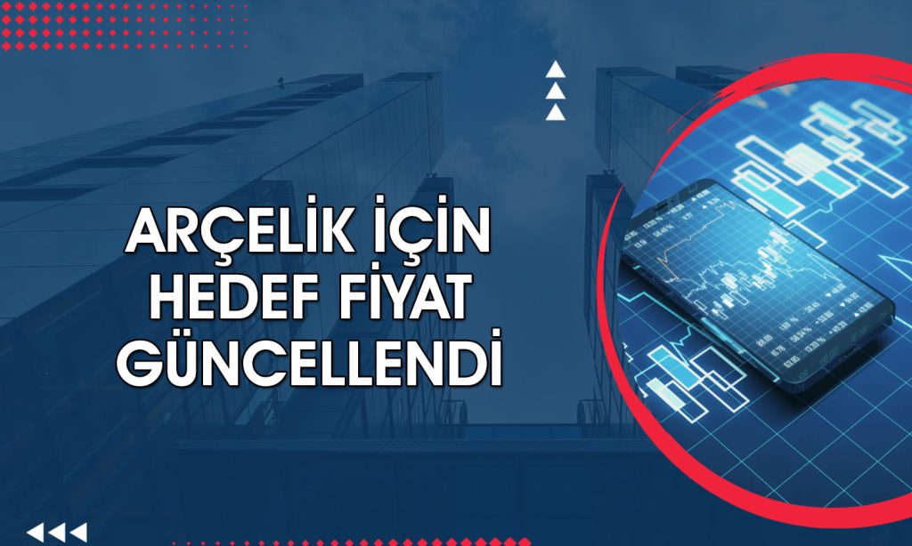Arçelik’in karı beklentilerin altında kaldı: Hedef fiyat değişti
