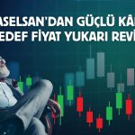 Aselsan’da hedef fiyat 534,5 TL’ye yükseldi