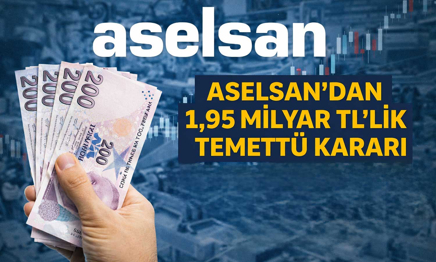 ASELSAN’dan 1,9 milyar TL’lik temettü kararı