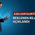 Aselsan’ın (ASELS) 2026 ilk çeyrek net karı beklentileri aştı