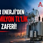 Astor Enerji’den ihale zaferi: 948 milyon TL’lik iş aldı