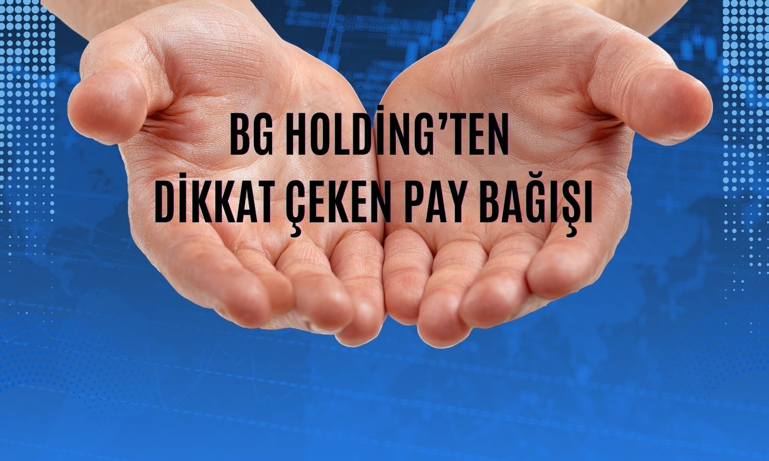 Balsu payları Genç Hayat Vakfı’na bedelsiz bağışlandı