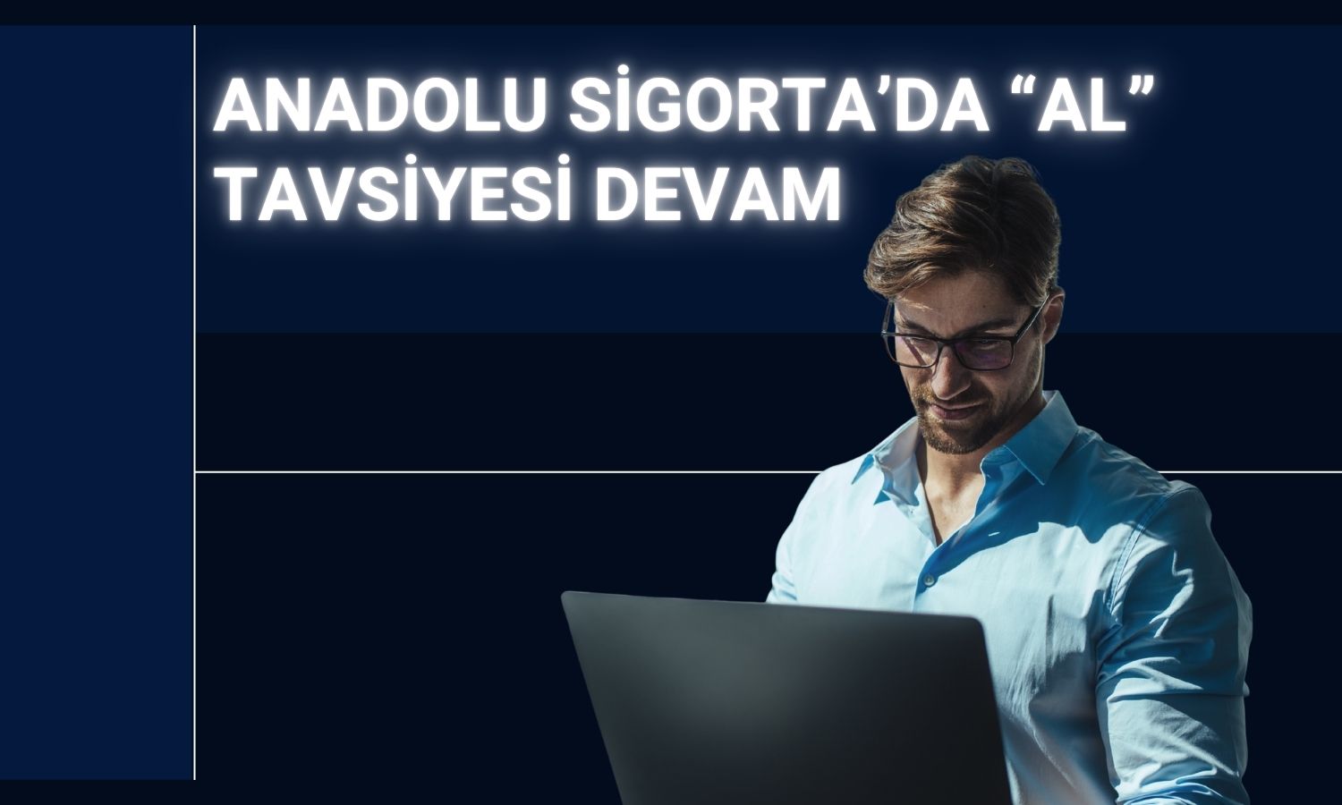 Beklenti üstü kâr açıklayan ANSGR’de yüzde 73 potansiyel!