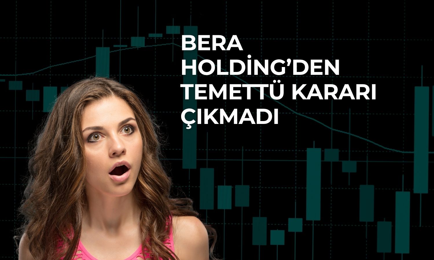 Bera Holding’den temettü yerine zarar vurgusu