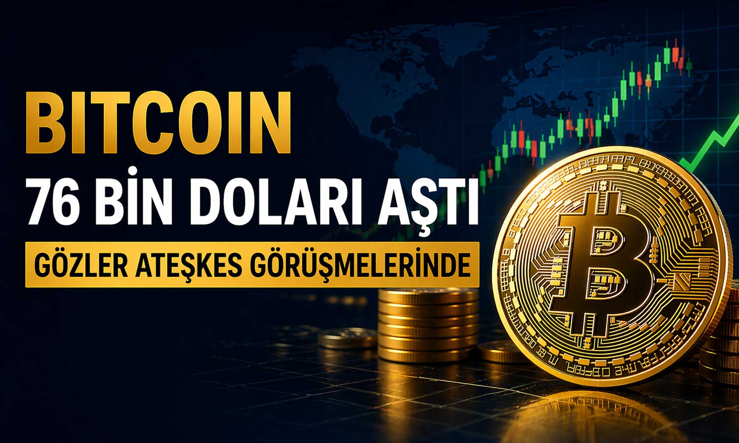 Bitcoin 76 bin doları geri aldı: Piyasalarda ateşkes iyimserliği