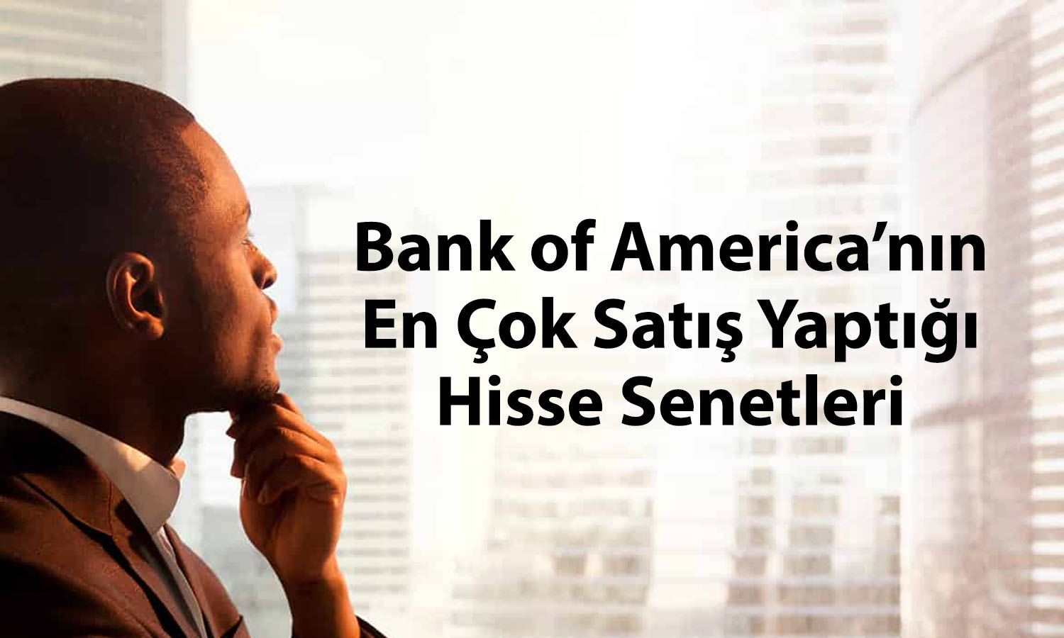 BofA 48 TL hedef fiyatlı hissede 496 milyon TL’lik satış yaptı