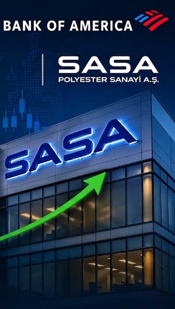 BofA'dan SASA hamlesi: Pay oranı yüzde 5’i aştı