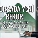 Borsa 14 bin 600 puanı aştı: Teknoloji hisseleri endeksi taşıyor