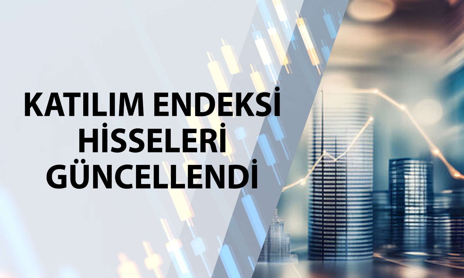 Borsa İstanbul 19 hisseyi katılım endeksinden çıkardı