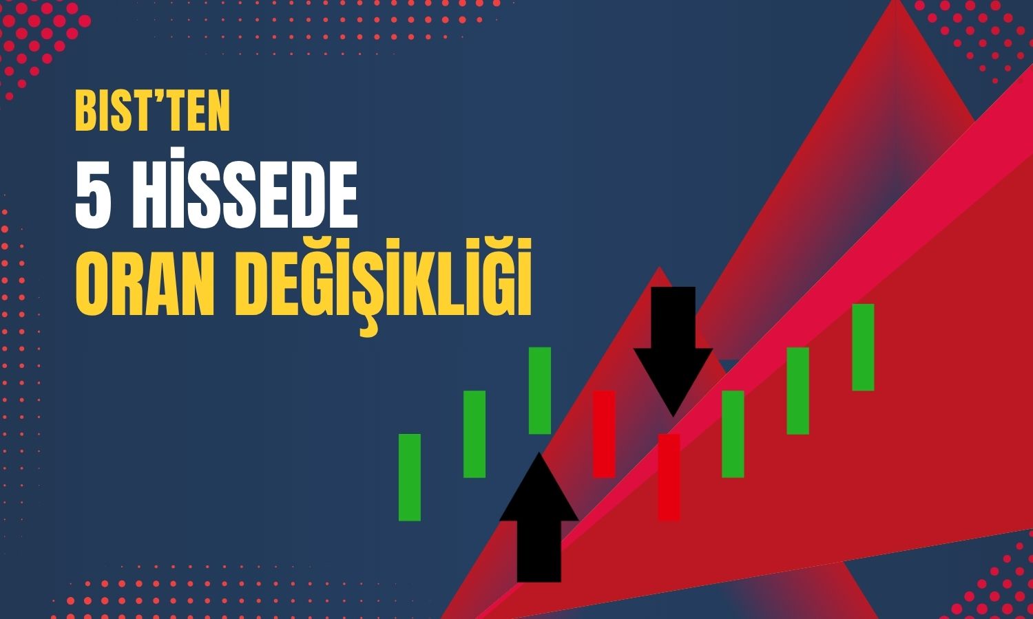 Borsa İstanbul 5 hissede fiili dolaşım oranını güncelledi