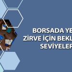 Borsada 14 bin 300 puanda kalıcılık zirve getirebilir
