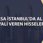 Borsada al sinyali veren hisseler: TUPRS ve GENIL listede