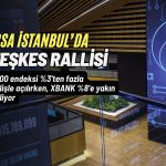 Borsada ateşkes rallisi: Yüzde 3’ten fazla yükselişle açılış yaptı