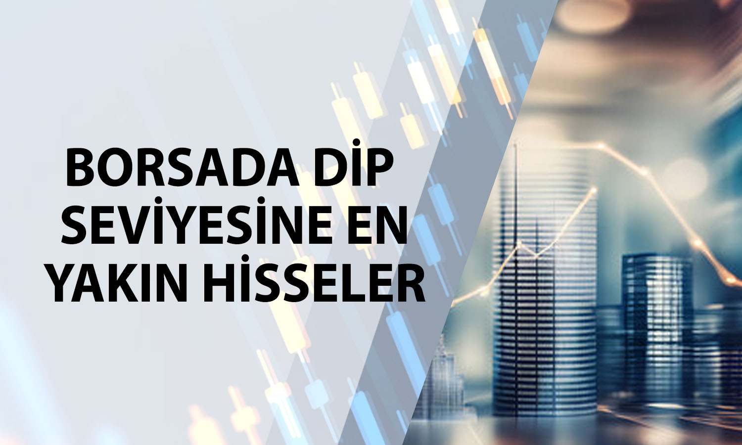 Borsada dip seviyesine yakın 10 hisse: Yeni halka arz listede
