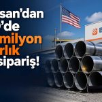 Borusan, ABD’den 100 milyon dolarlık sipariş aldı