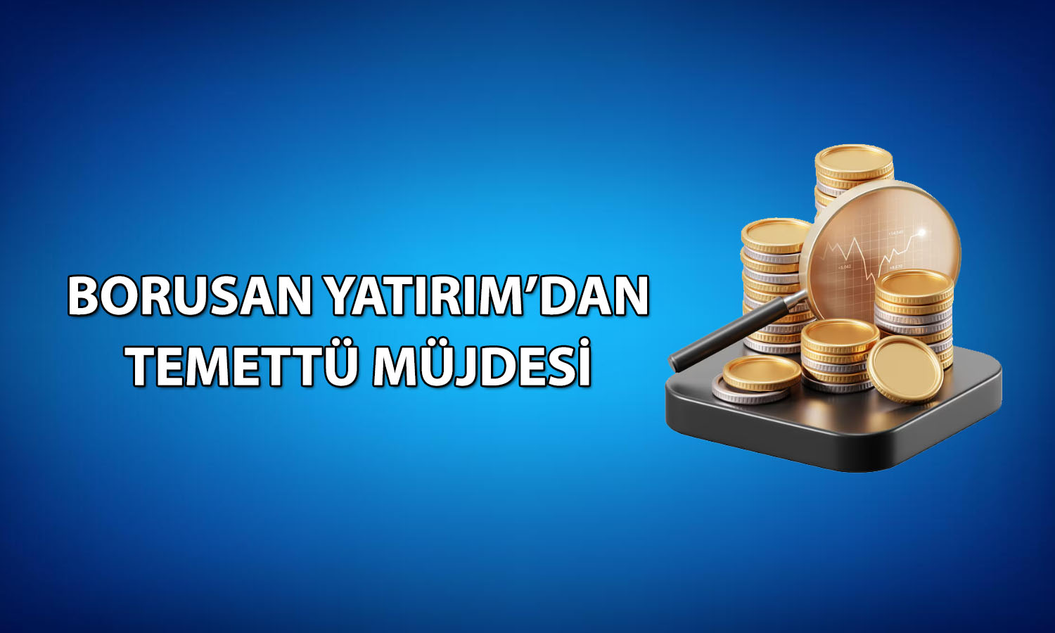 Borusan Yatırım’dan (BRYAT) 141 TL temettü dağıtma kararı