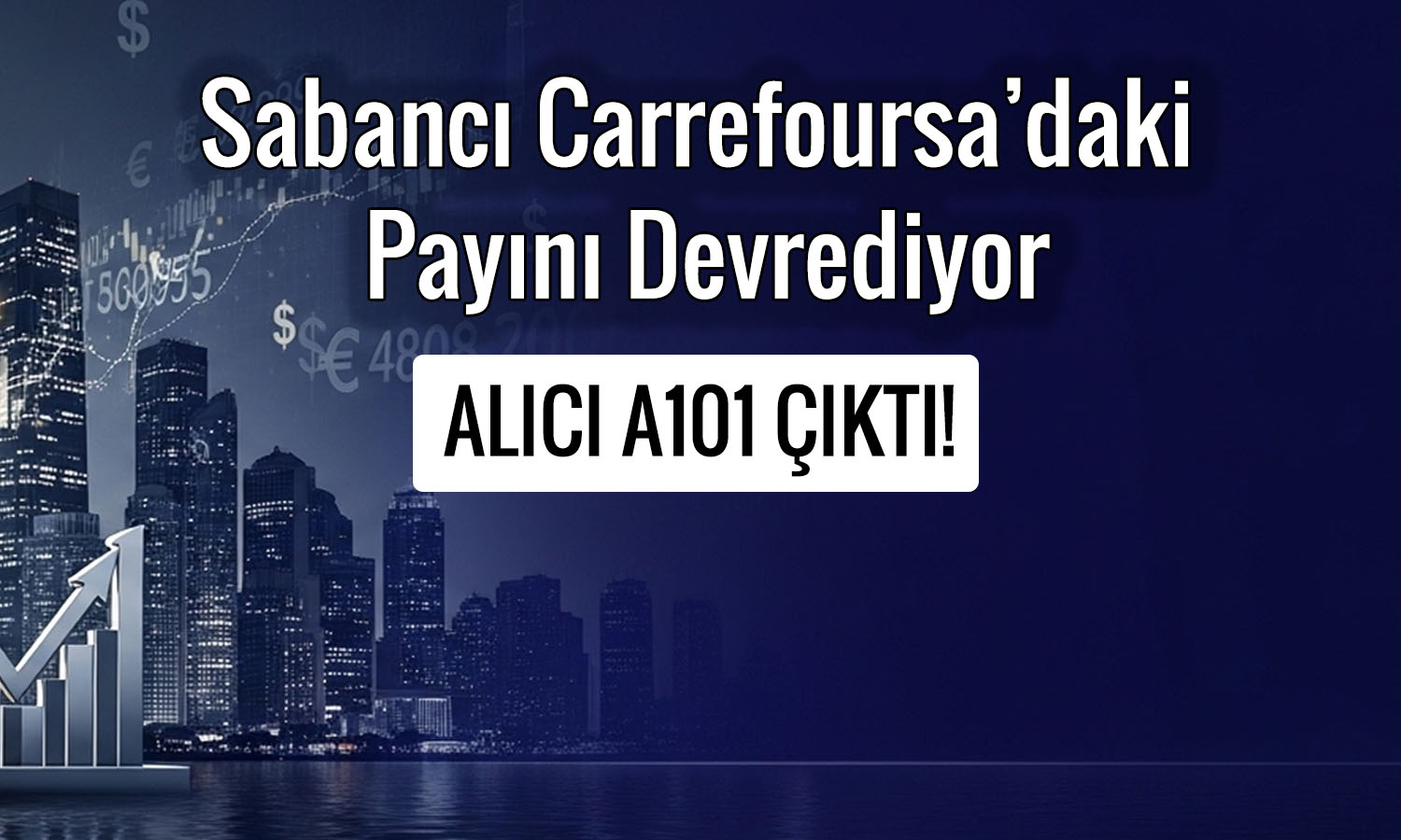 Carrefoursa satılıyor! Hisselerin devri için anlaşmaya varıldı