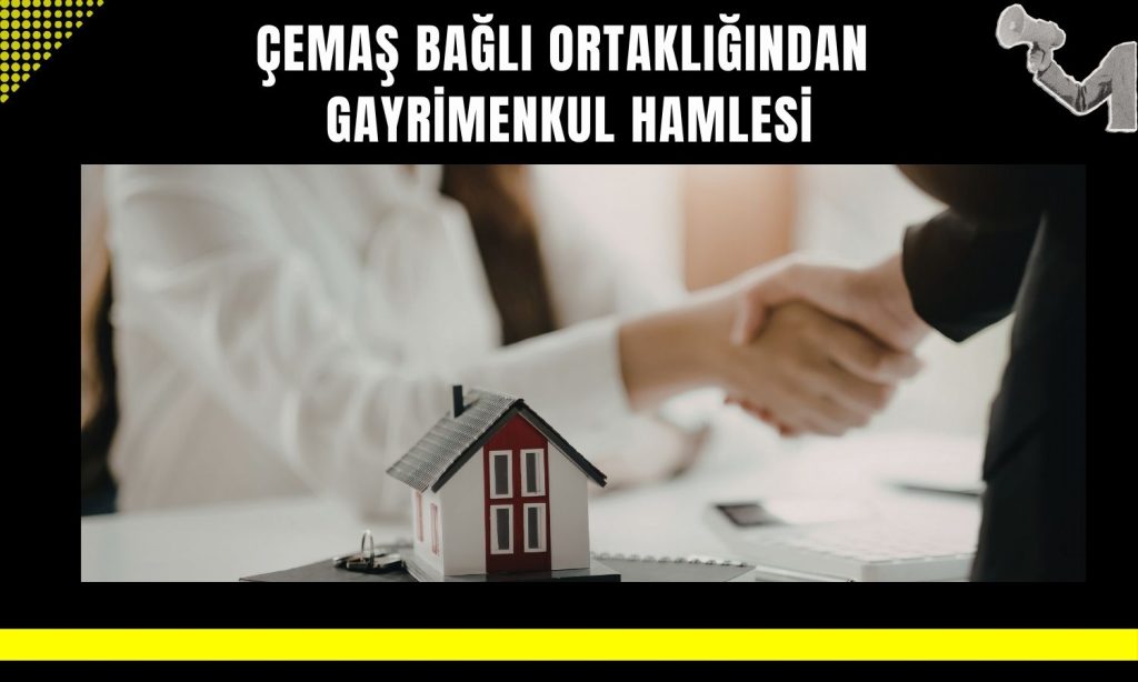 Çemaş iştirakinden 106,6 milyon TL’lik gayrimenkul alımı