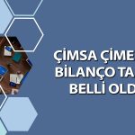 Çimsa Çimento (CIMSA) 2026 ilk çeyrek bilanço tarihi açıklandı
