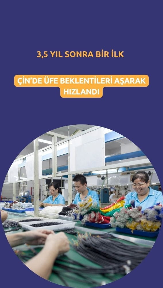 Çin'de 41 aylık sessizlik bozuldu: Dev ekonomide ÜFE sürprizi