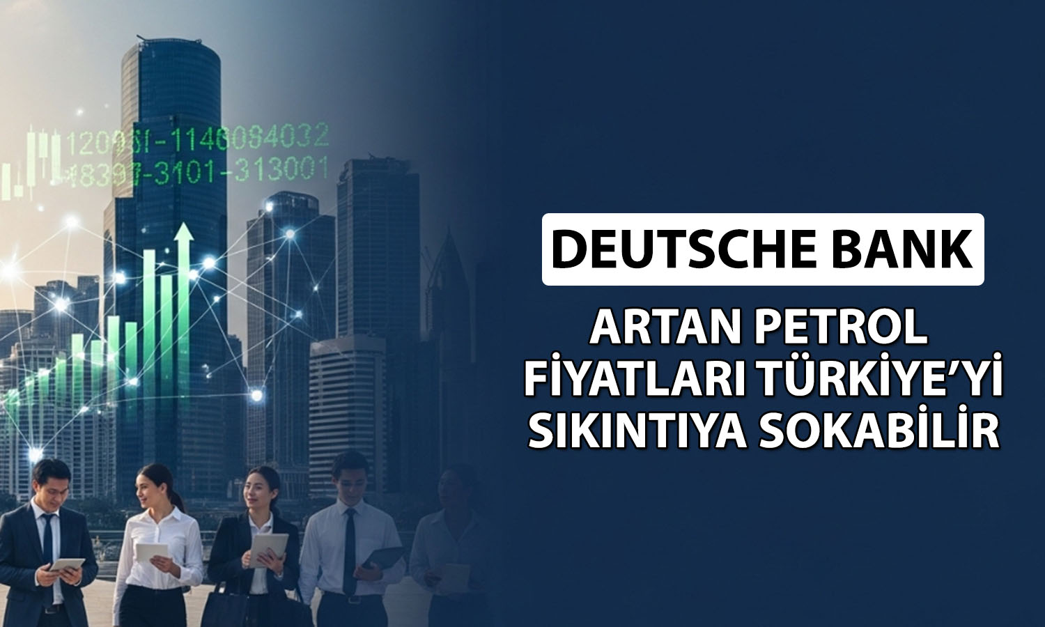 Deutsche Bank’tan Türkiye yorumu: Faiz artışı ihtimali masada