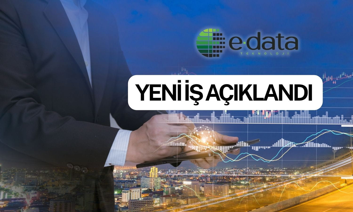 E-Data açıkladı: Faaliyeti olumlu etkileyecek yeni sözleşme imzalandı