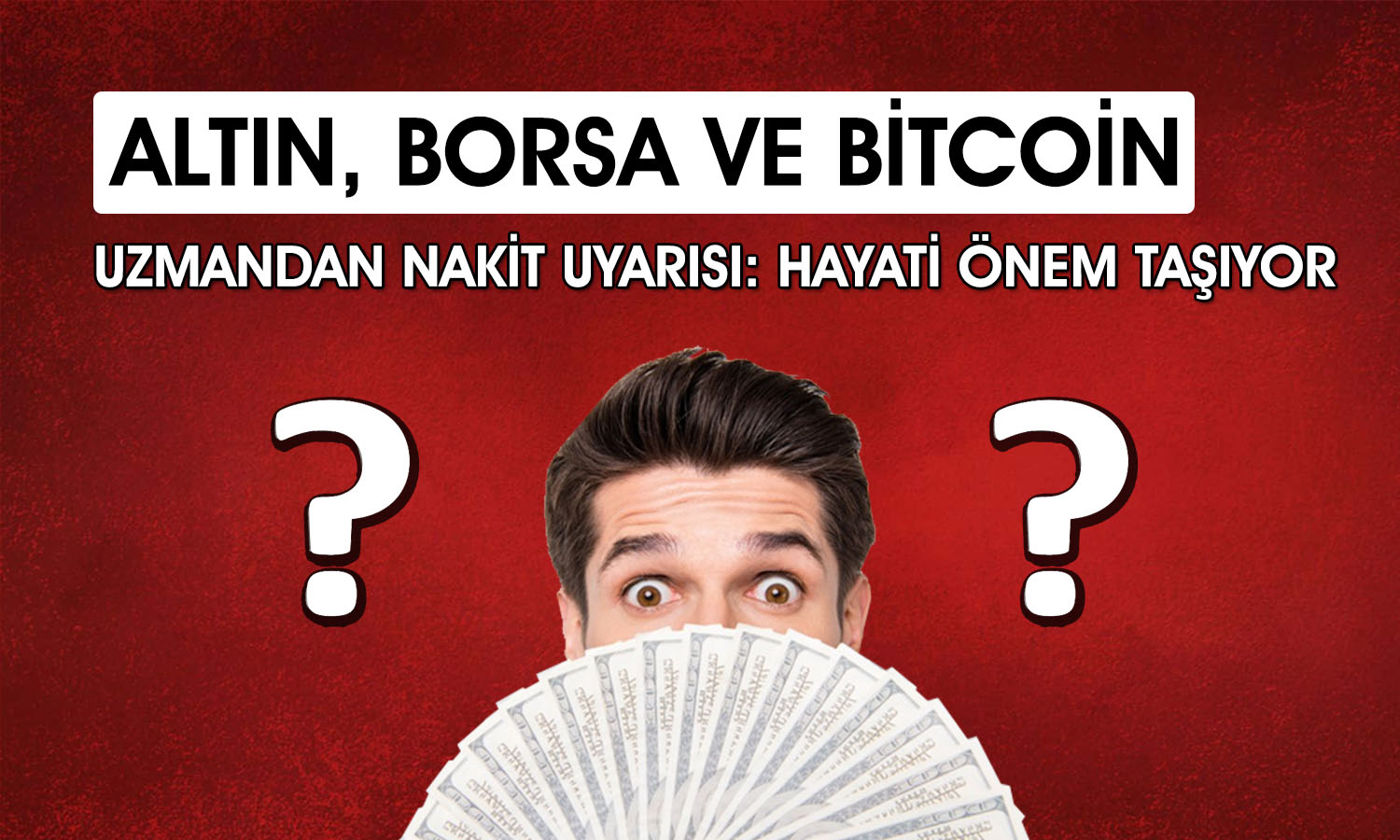 Ekonomistten altın, Bitcoin ve borsa yorumu: Pembe tablo dağıldı