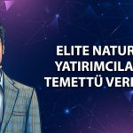 Elite Naturel 2025 karından 12,9 milyon TL temettü verecek