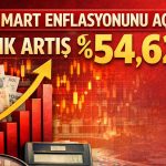 ENAG verileri açıklandı: Mart’ta enflasyon yüzde 54’ü aştı