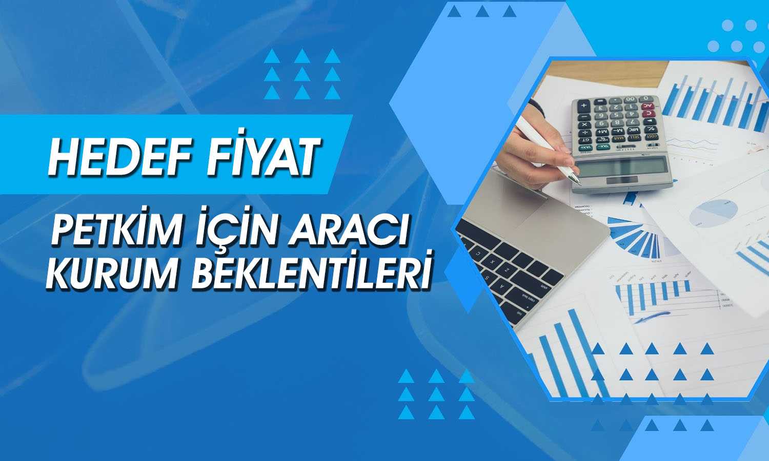 Endeksi sollayan Petkim için tavsiye ve hedef fiyat ne?