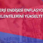 Euro Bölgesi’nde enflasyon beklentileri sert yükseldi