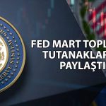 FED: Orta Doğu’daki savaş enflasyon ve istihdam risklerini artırdı