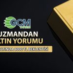 GCM Yatırım/Kırıkoğlu açıkladı: Altında hangi seviyeler bekleniyor?