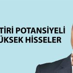 Getiri potansiyeli en yüksek 20 hisse: Devler sıralandı
