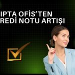 Gıpta Ofis’in kredi notu AA seviyesine yükseltildi