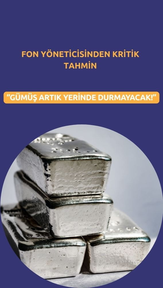 Gümüş artık yerinde durmayacak! Fon yöneticisinden kritik tahmin