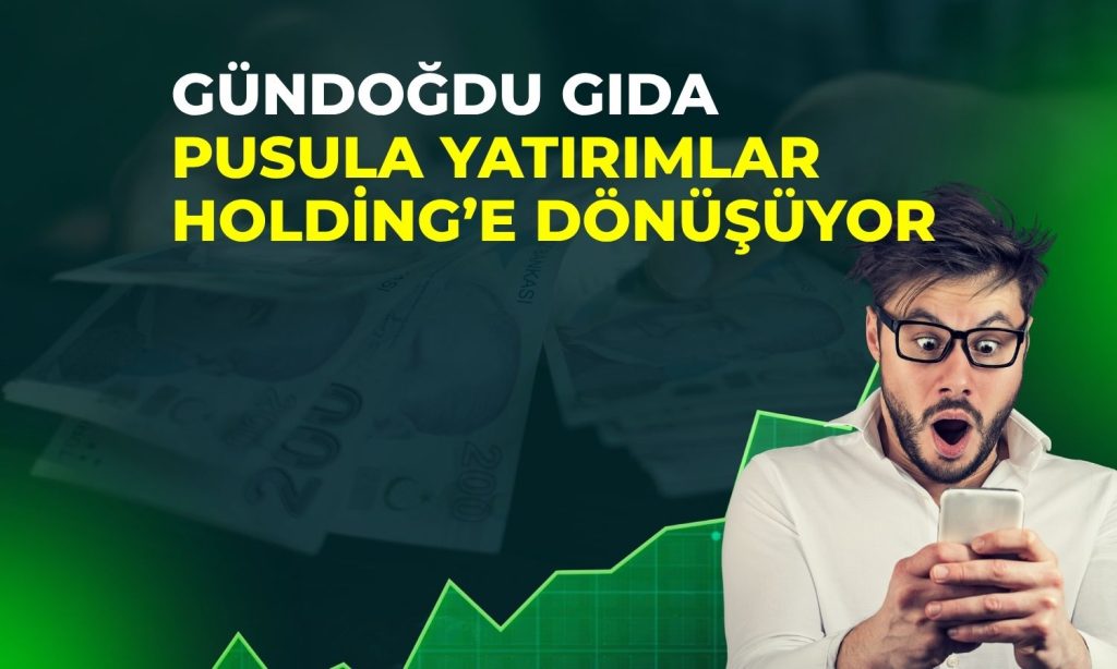 Gündoğdu Gıda holding oluyor, dev sermaye artışı yolda!