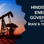 Hindistan 7 yıl sonra İran petrolüne geri döndü!