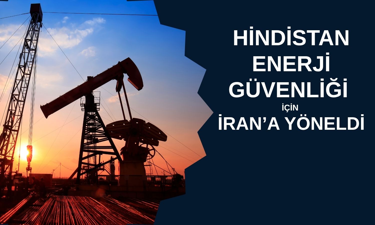 Hindistan 7 yıl sonra İran petrolüne geri döndü!