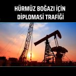 Hürmüz Boğazı için kritik Umman-İran görüşmesi
